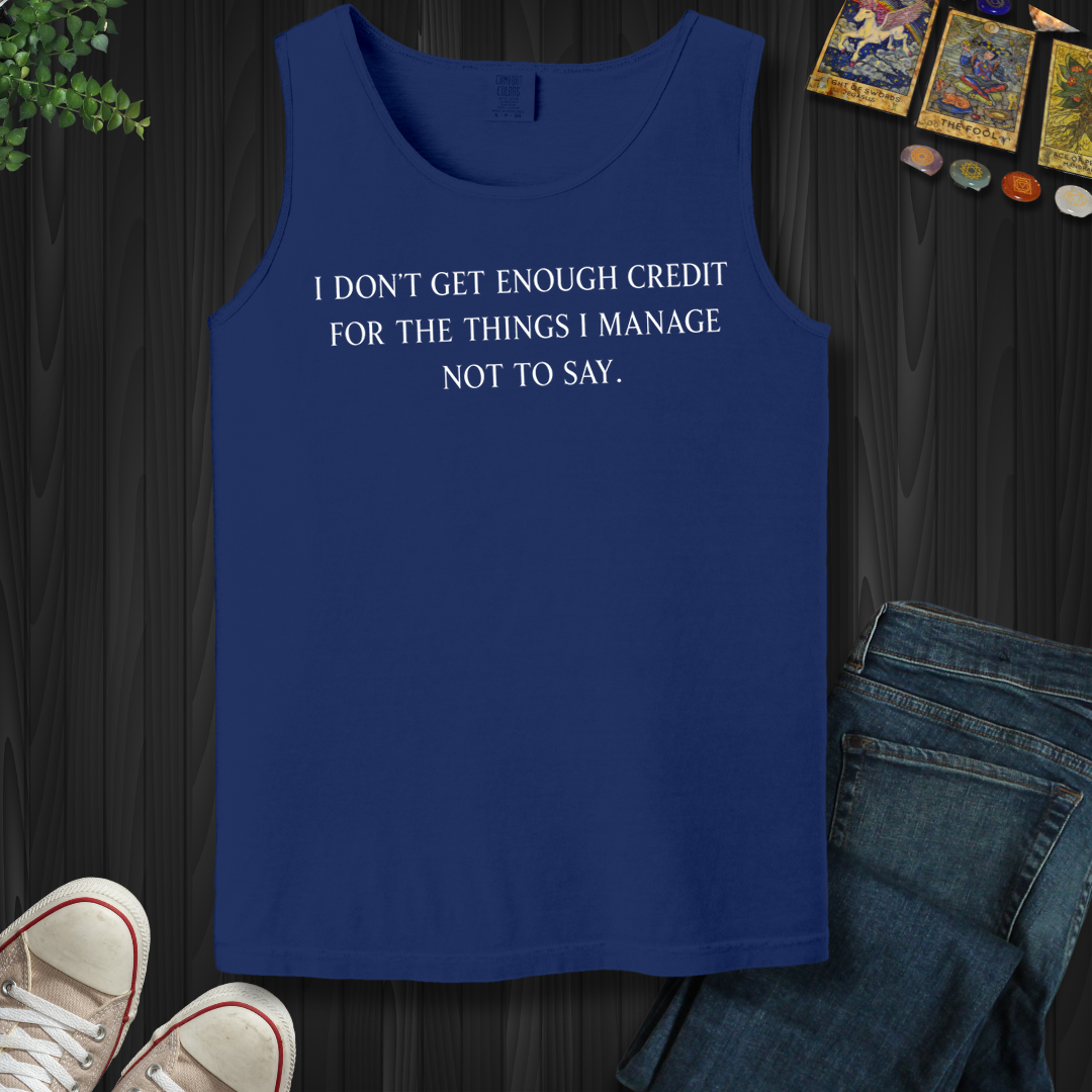 Don't Get Enough Credit- Tank Top