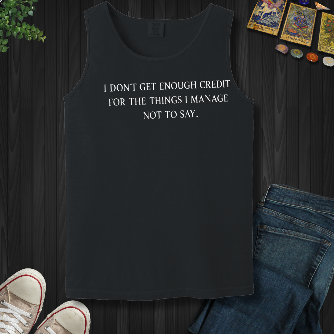 Don't Get Enough Credit- Tank Top