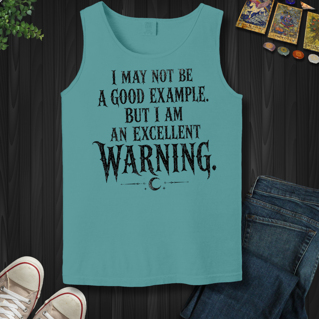 Excellent Warning- Tank Top