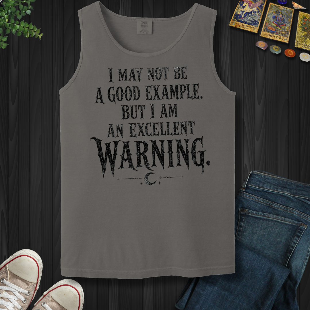Excellent Warning- Tank Top