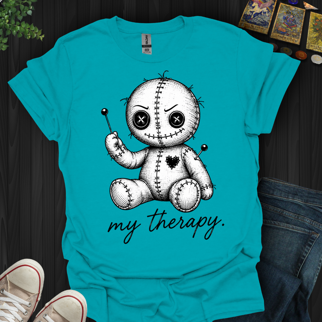My Therapy- T-Shirt