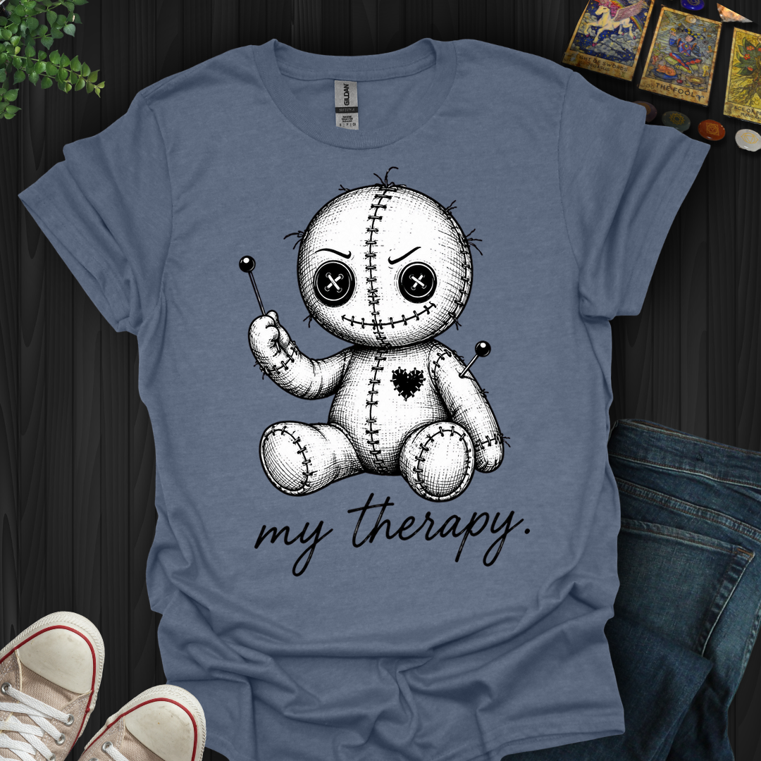 My Therapy- T-Shirt