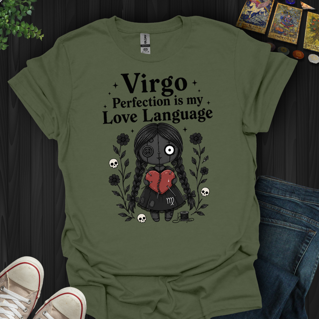 Virgo Perfection Is My Love Language- T-Shirt
