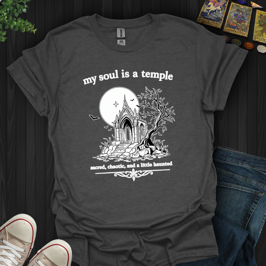 My Soul Is A Temple- T-Shirt