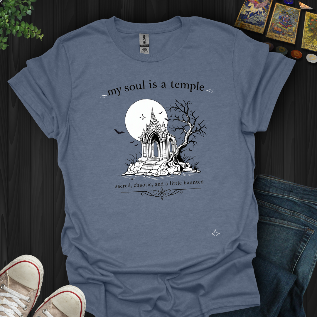 My Soul Is A Temple- T-Shirt