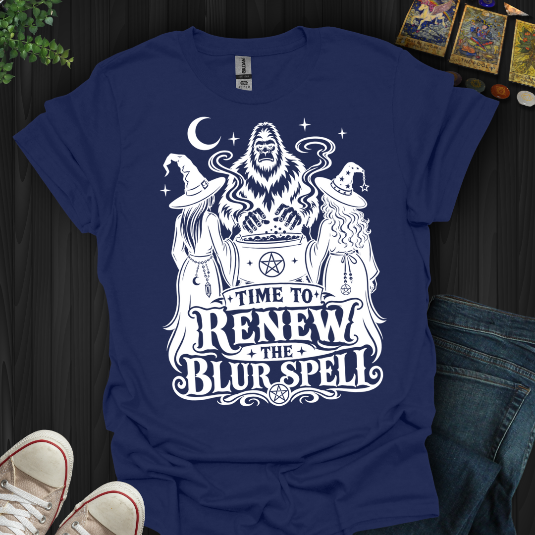 Time To Renew The Blur Spell- T-Shirt
