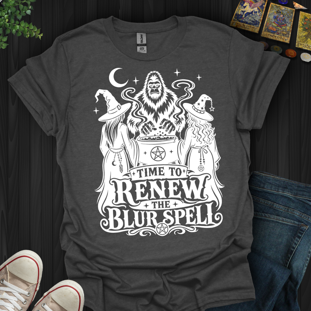 Time To Renew The Blur Spell- T-Shirt