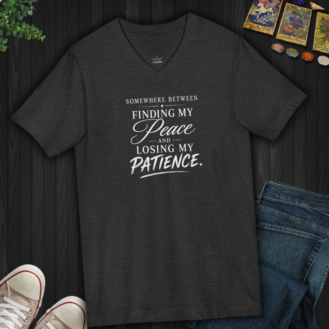 Finding My Peace And Losing My Patience- V-Neck