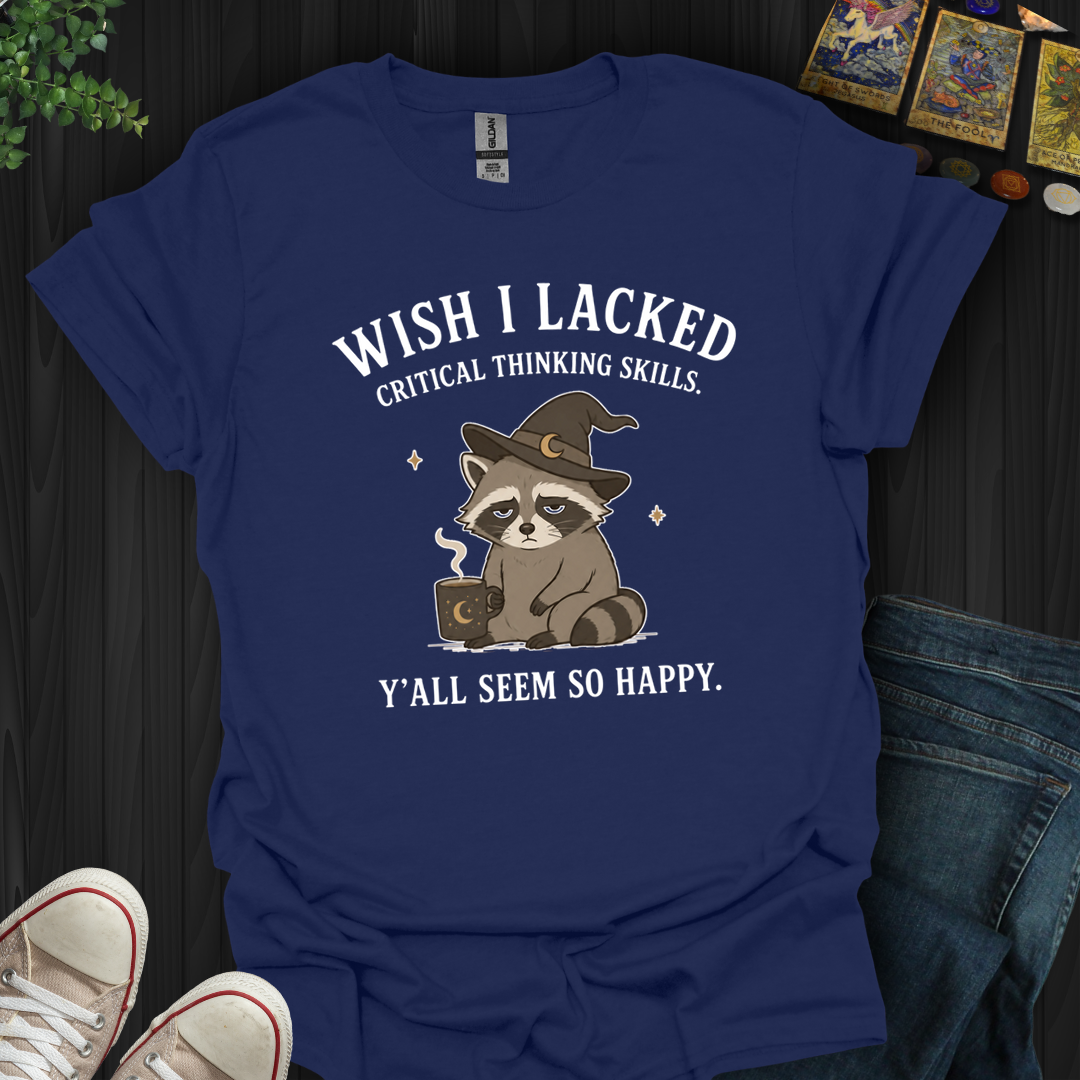 Y'all Seem So Happy- T-Shirt