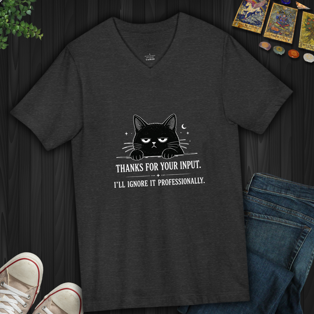 Thanks For Your Input- V-Neck
