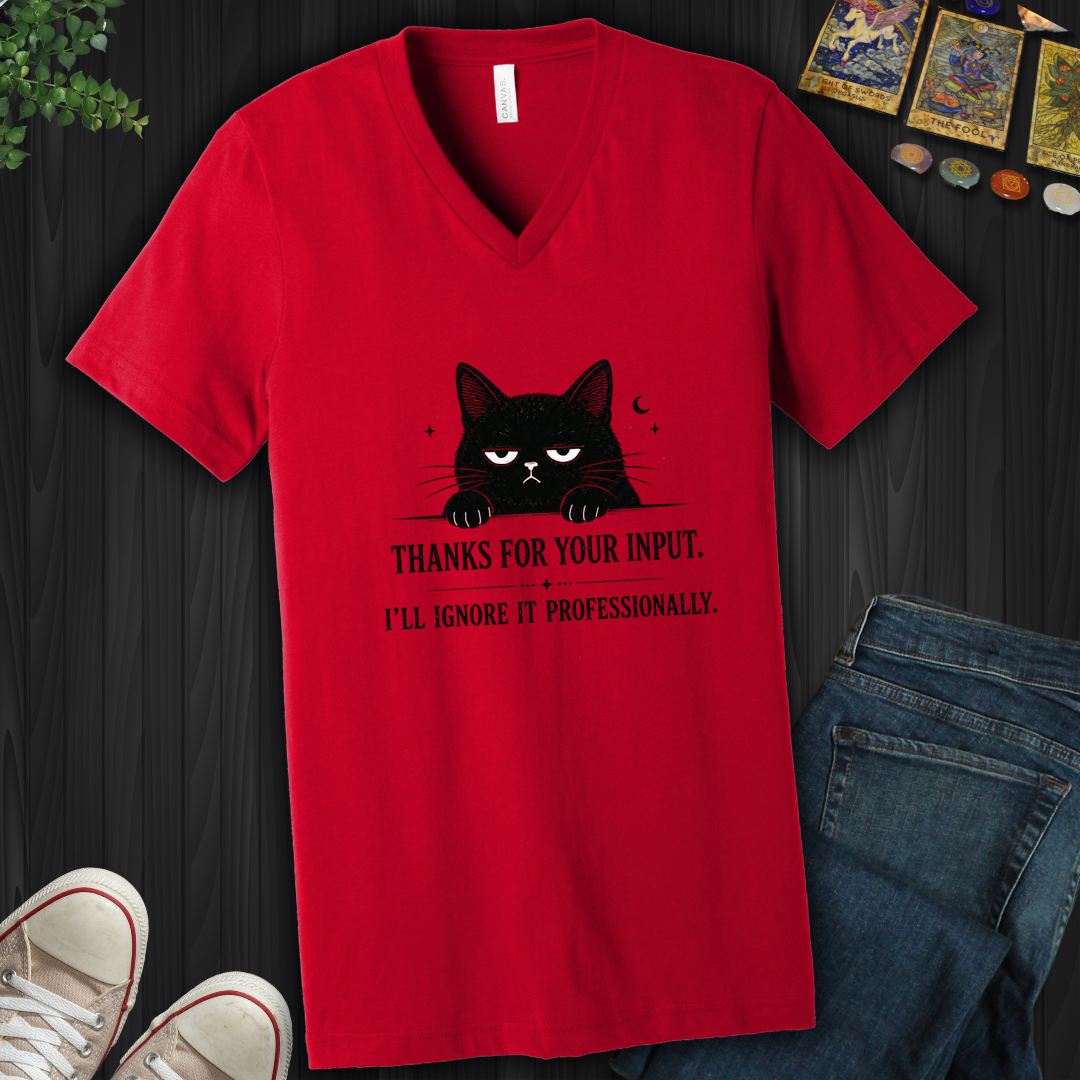Thanks For Your Input- V-Neck