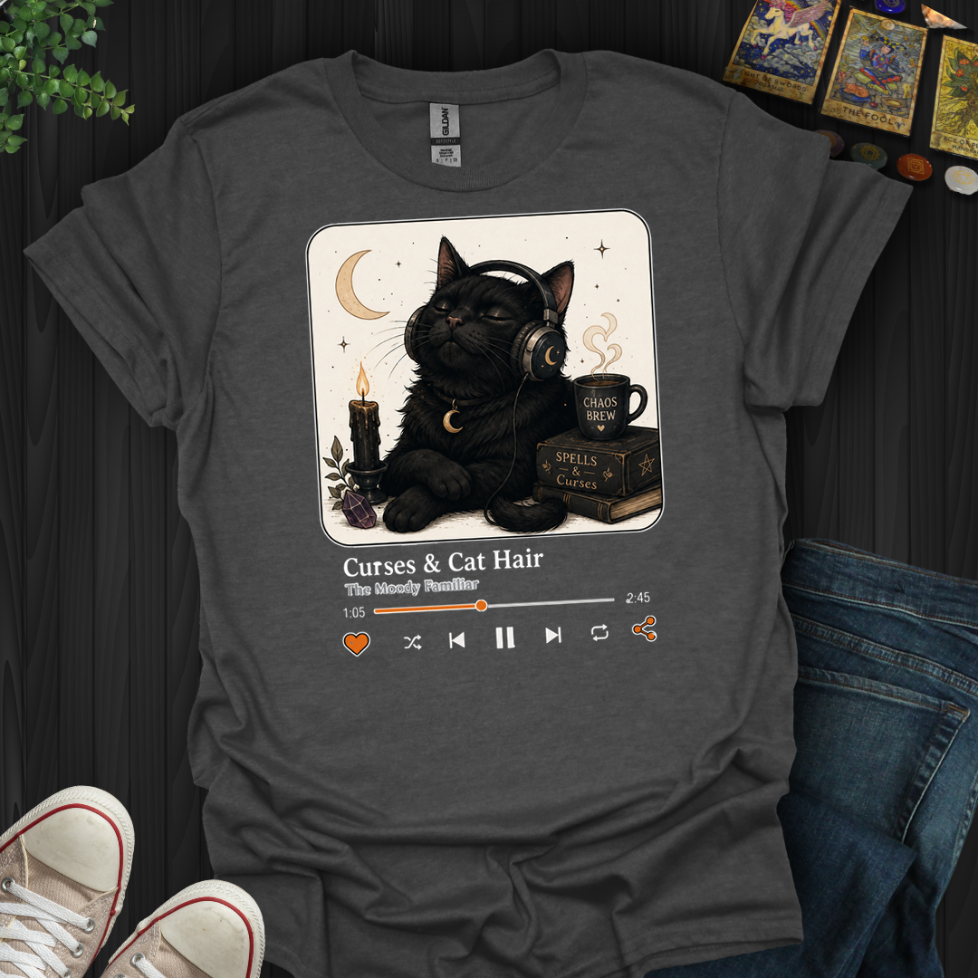 Curses And Cat Hair- T-Shirt