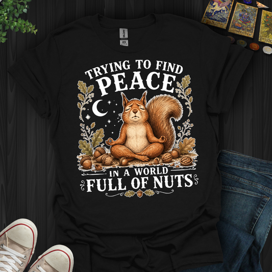 Trying To Find Peace- T-Shirt
