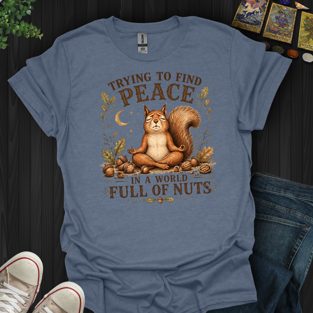 Trying To Find Peace- T-Shirt