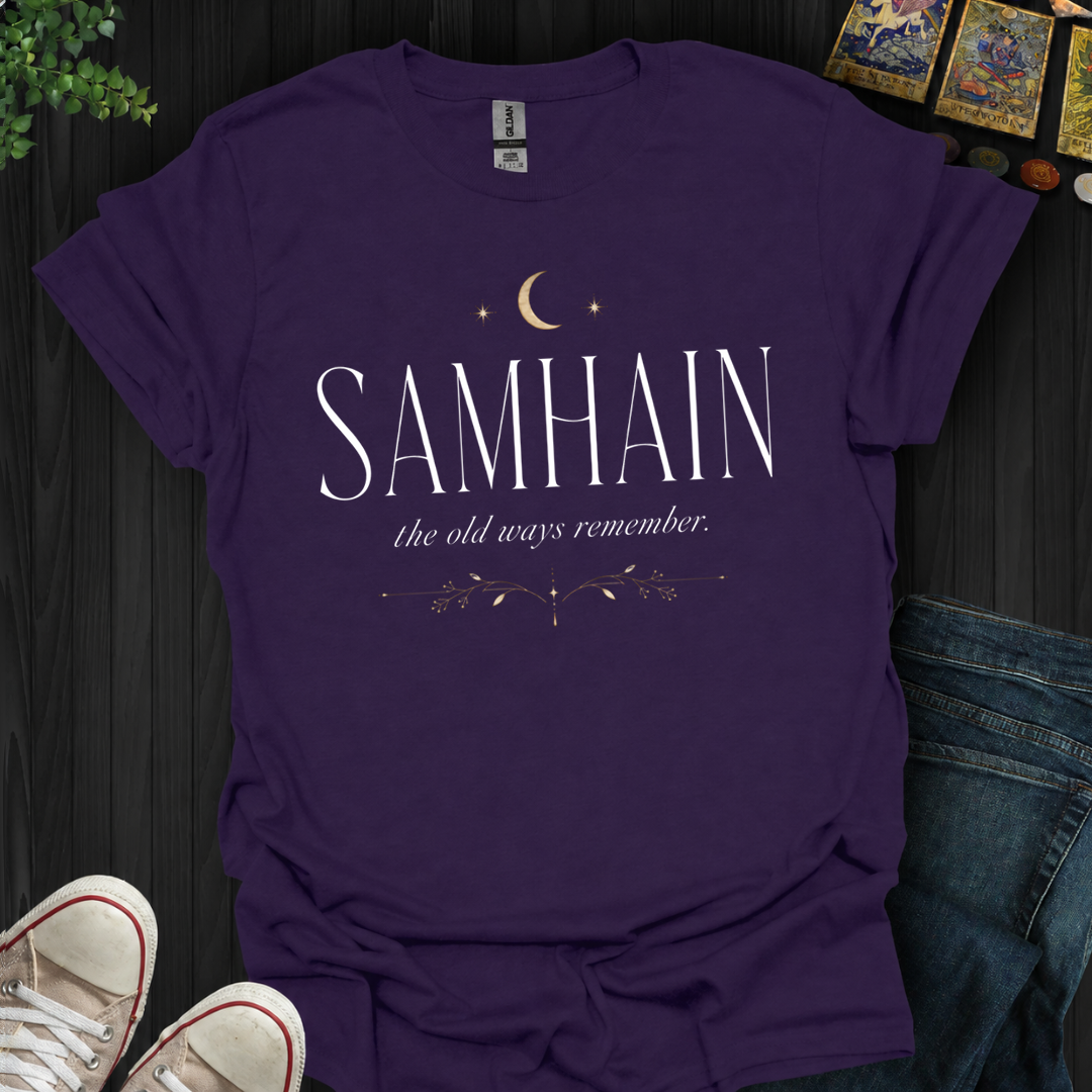 The Old Ways Remember- T-Shirt