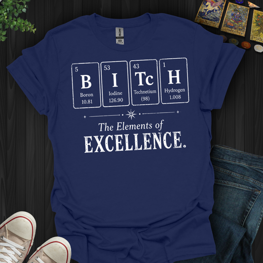 The Elements Of Excellence- T-Shirt