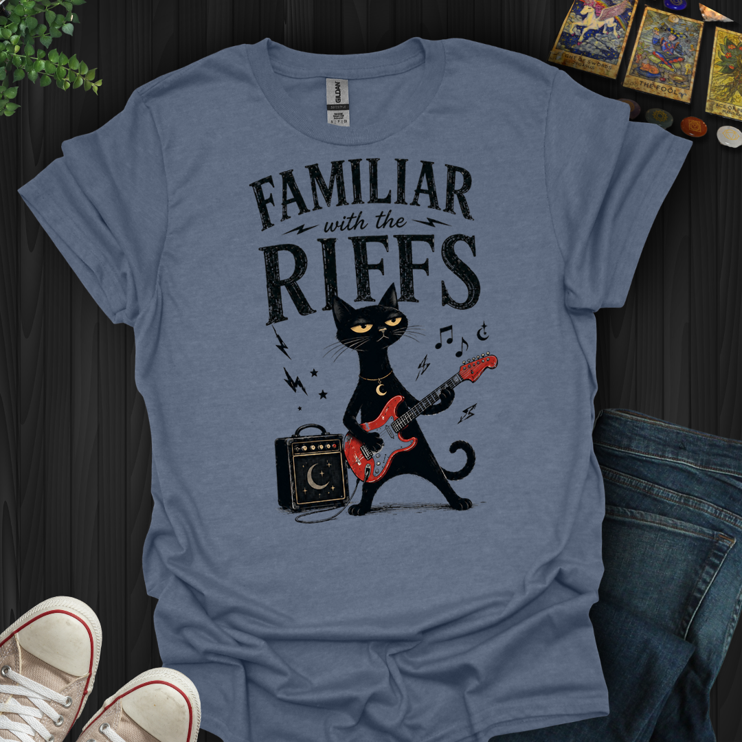 Familiar With Riffs- T-Shirt