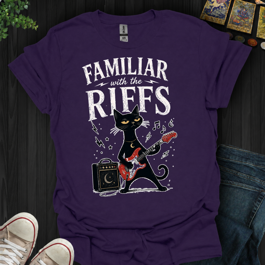 Familiar With Riffs- T-Shirt