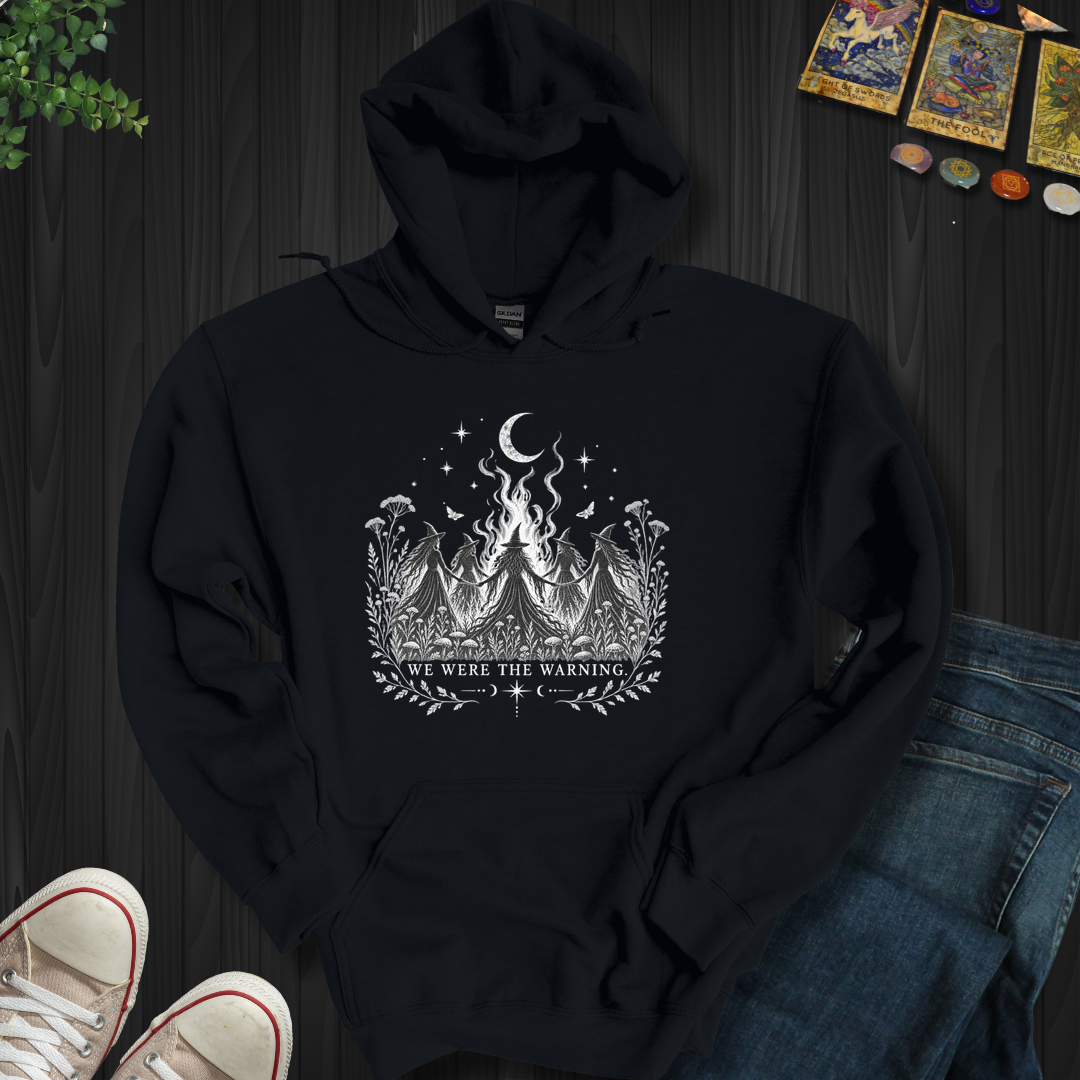 We Were The Warning- Hooded Sweatshirt