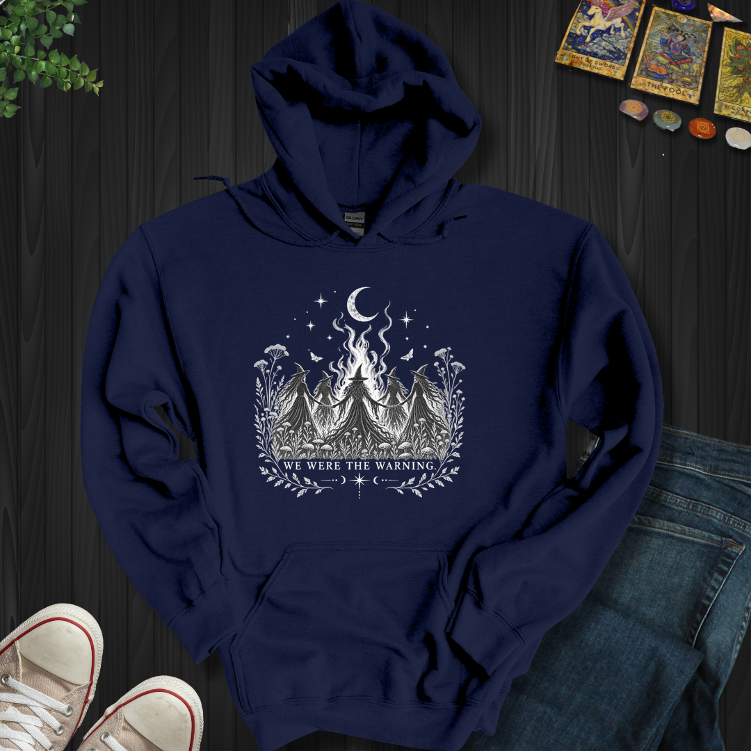 We Were The Warning- Hooded Sweatshirt