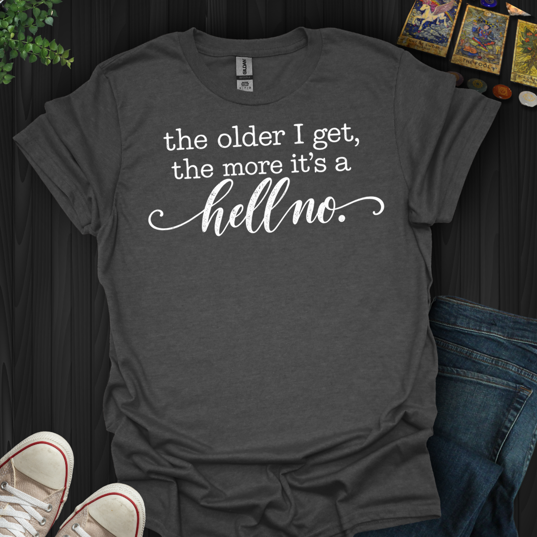 The Older I Get- Women's Fitted Tee
