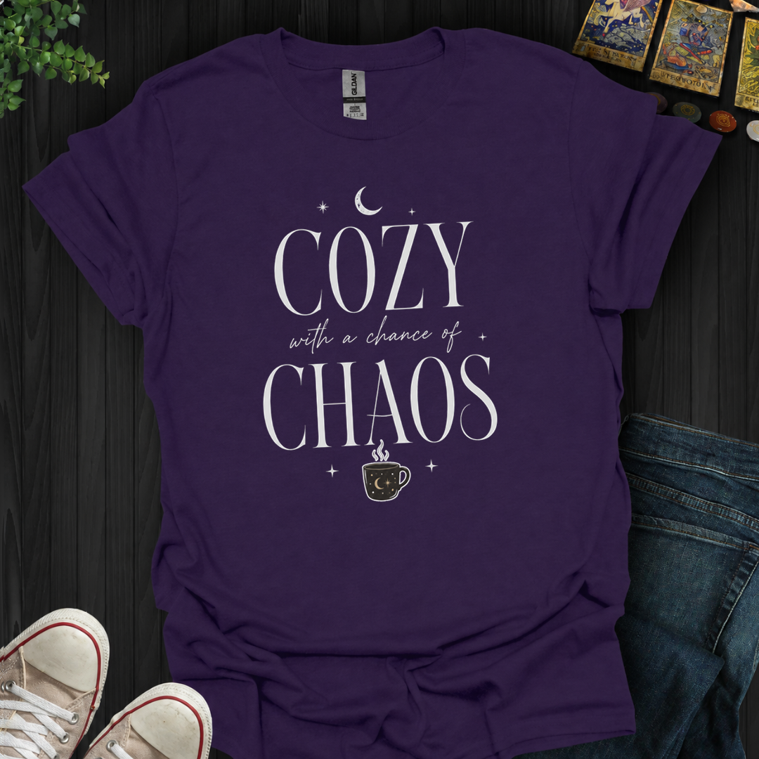 Cozy With A Chance Of Chaos- T-Shirt
