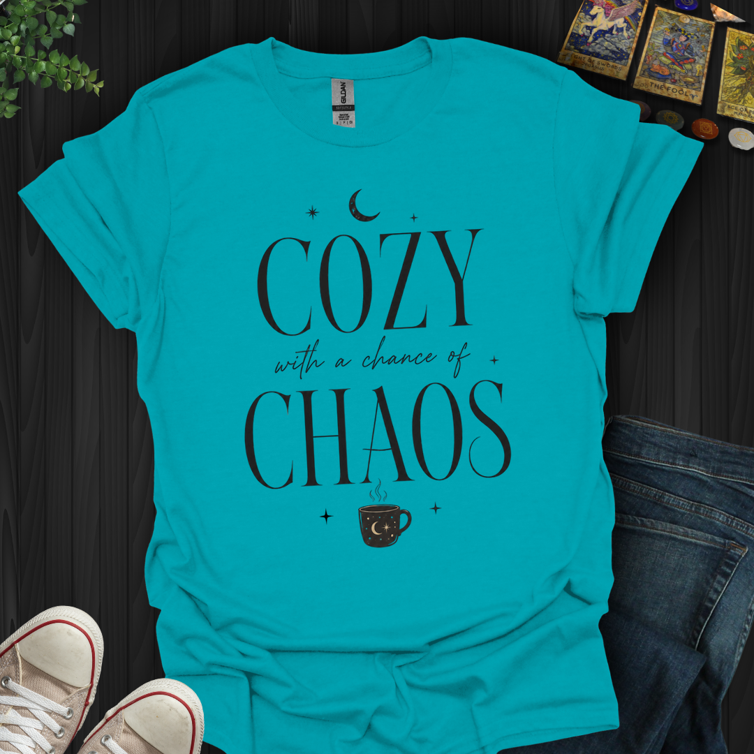 Cozy With A Chance Of Chaos- T-Shirt