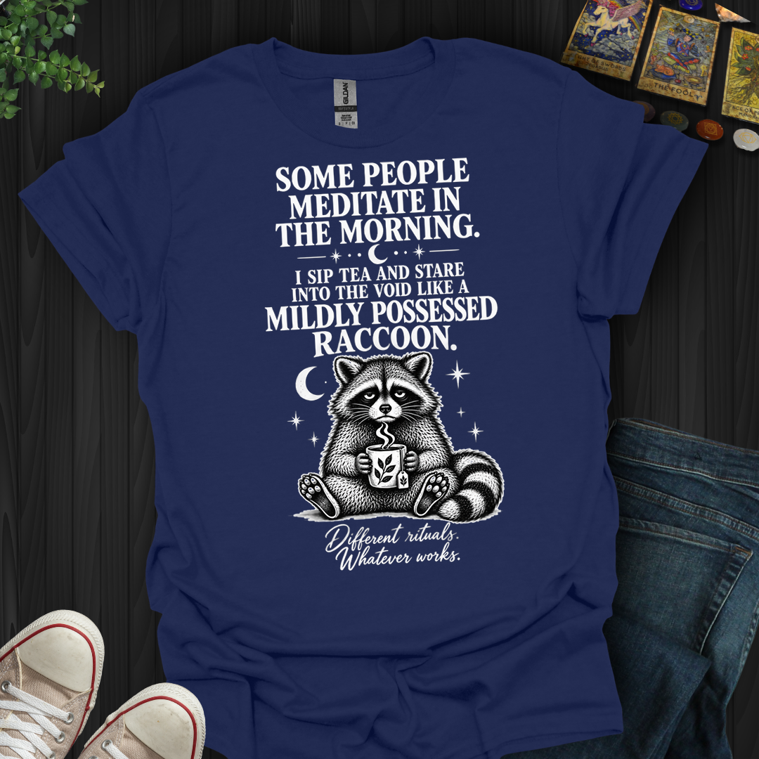 Sip Tea And Stare Into The Void- T-Shirt