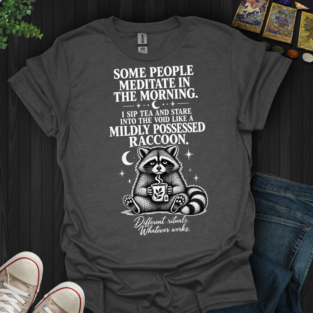 Sip Tea And Stare Into The Void- T-Shirt