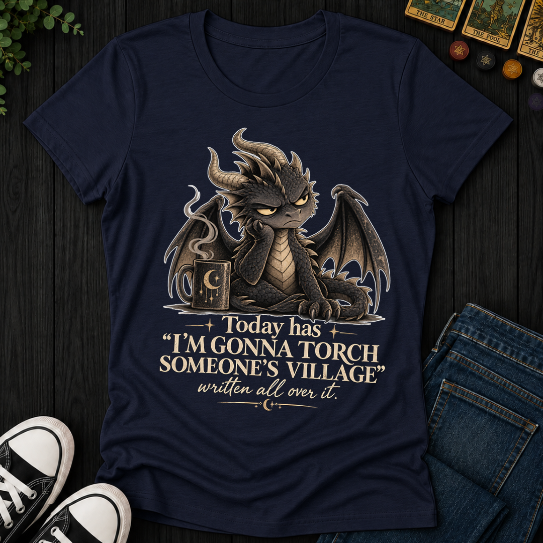 Gonna Torch Someones Village- Women's Fitted Tee