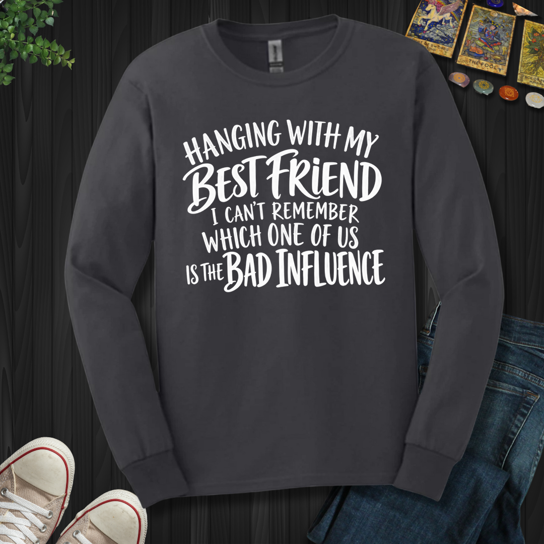 Hanging With My Best Friend- Long Sleeve