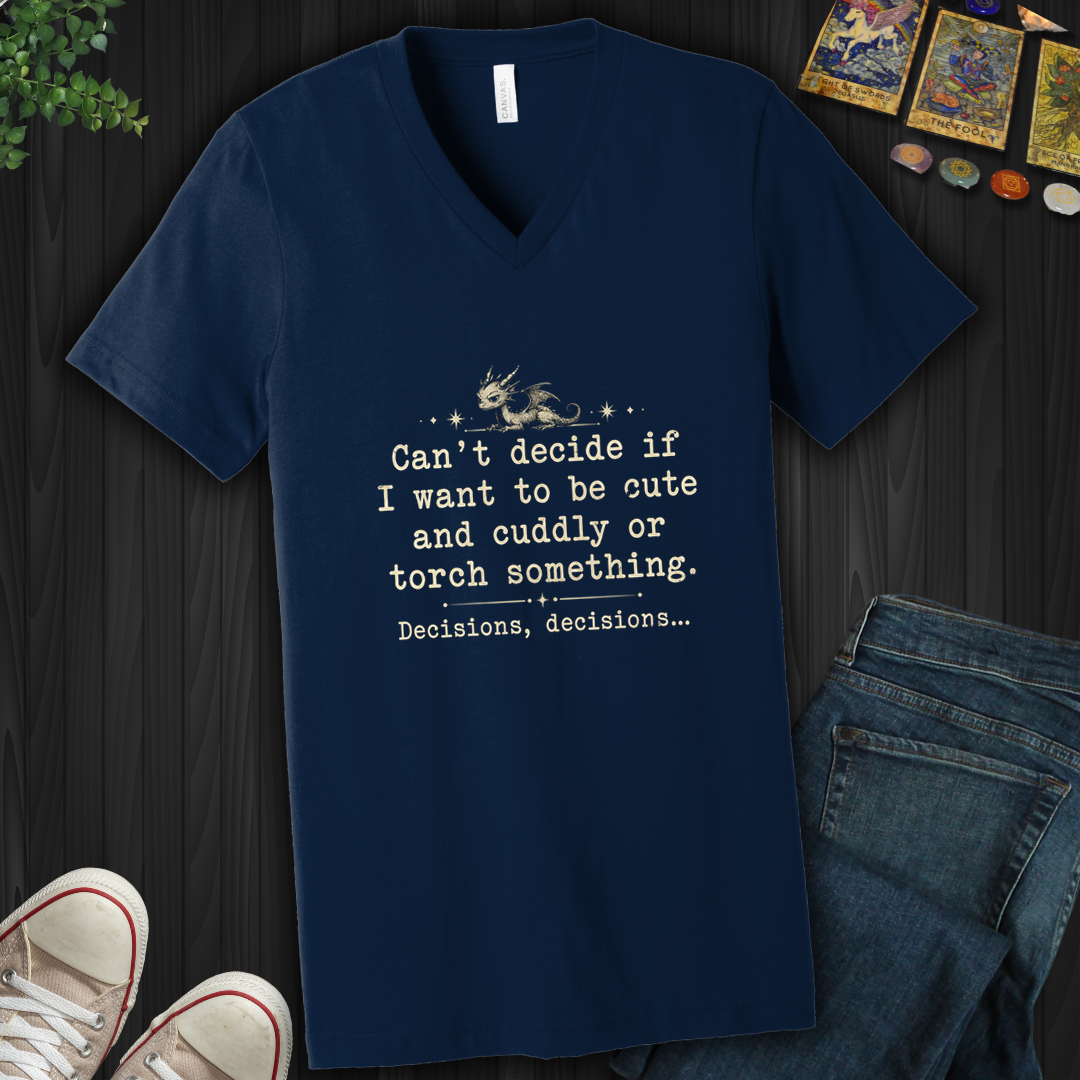 Decisions Decisions- V-Neck