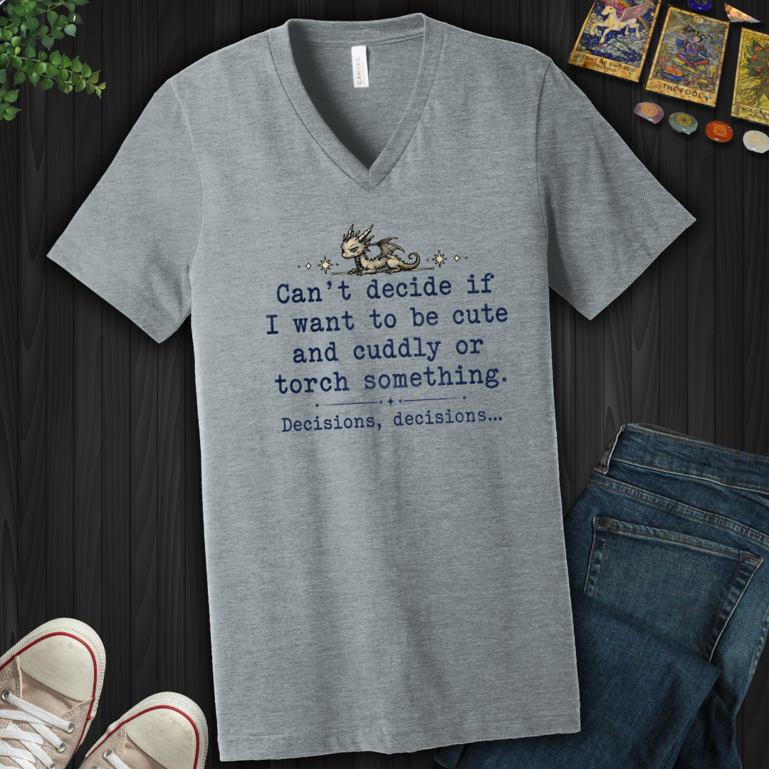 Decisions Decisions- V-Neck