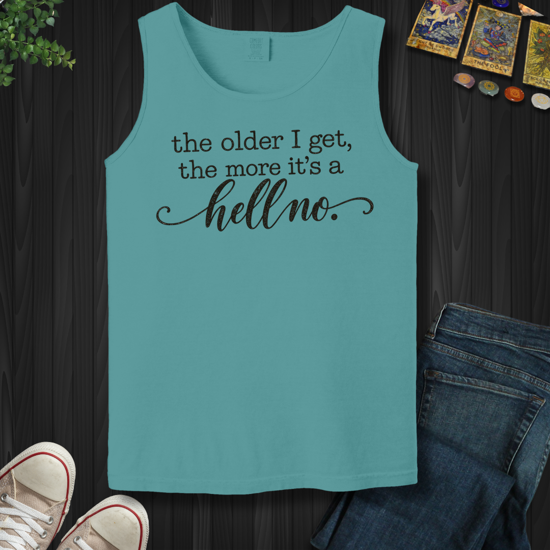 The Older I Get- Tank Top
