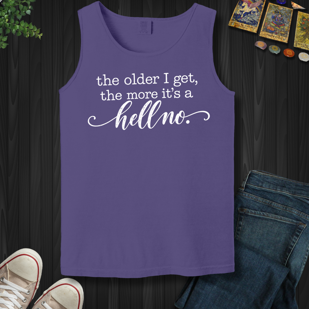 The Older I Get- Tank Top