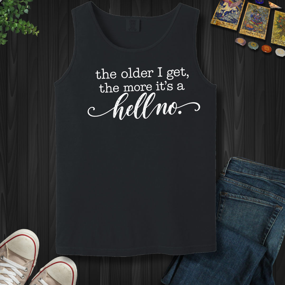 The Older I Get- Tank Top