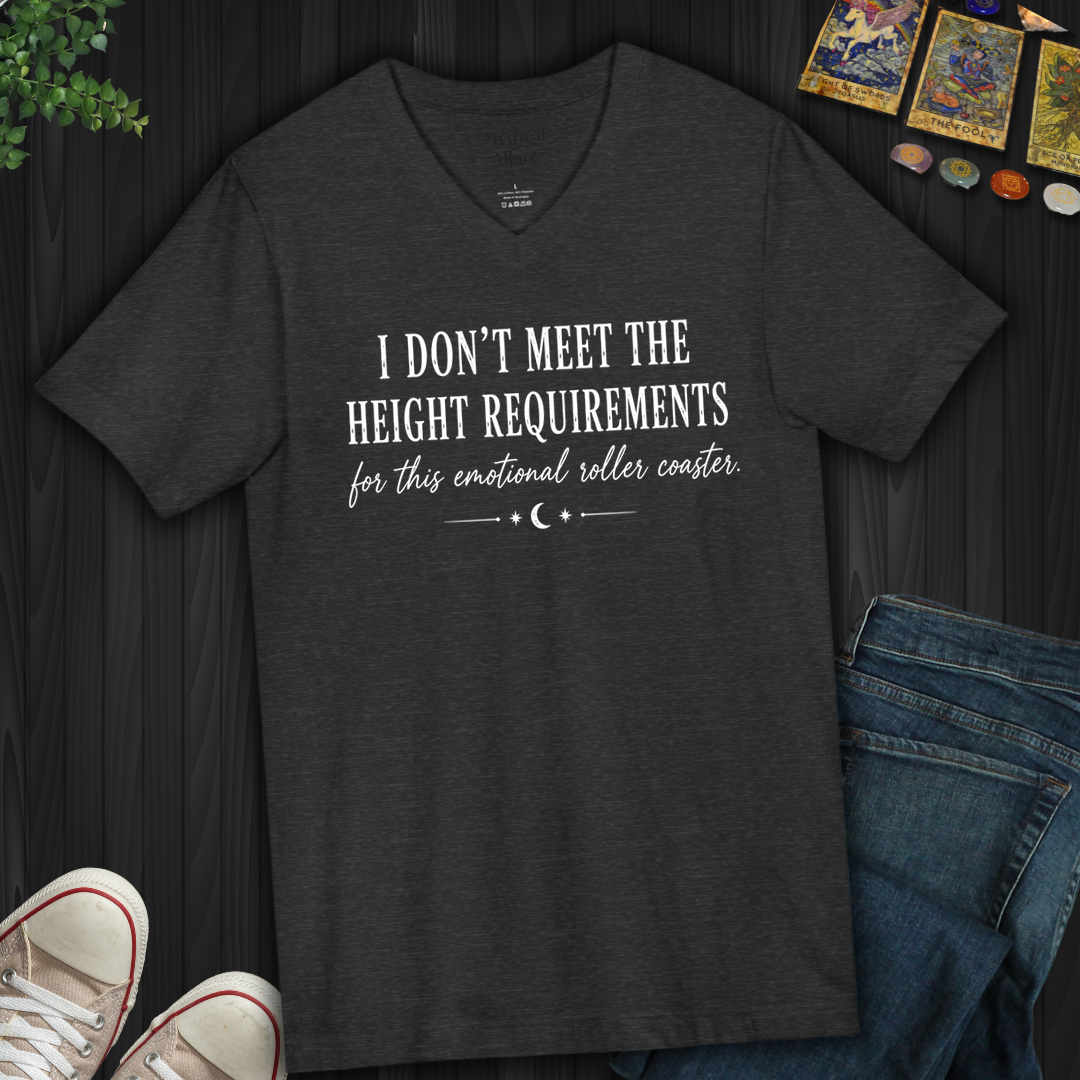 I Don't Meet The Height Requirements- V-Neck