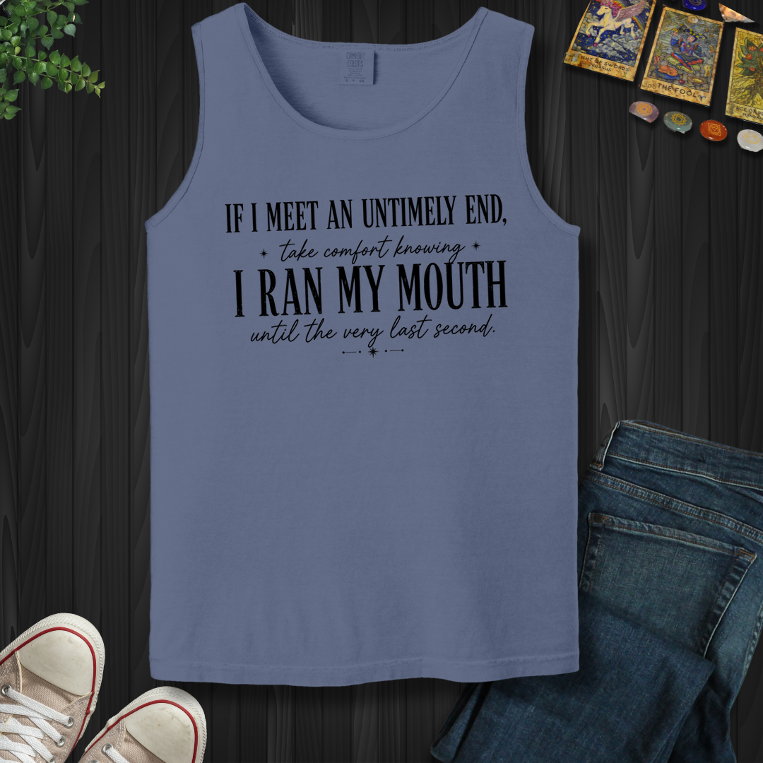 Ran My Mouth- Tank Top