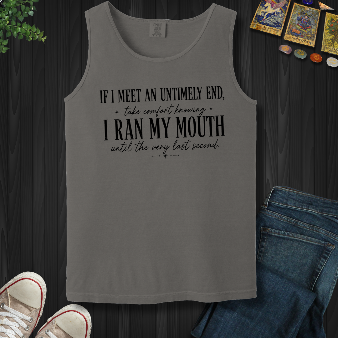 Ran My Mouth- Tank Top