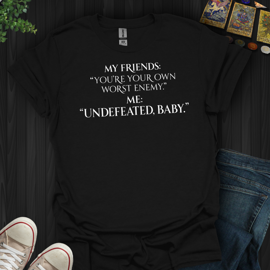 Undefeated Baby- T-Shirt
