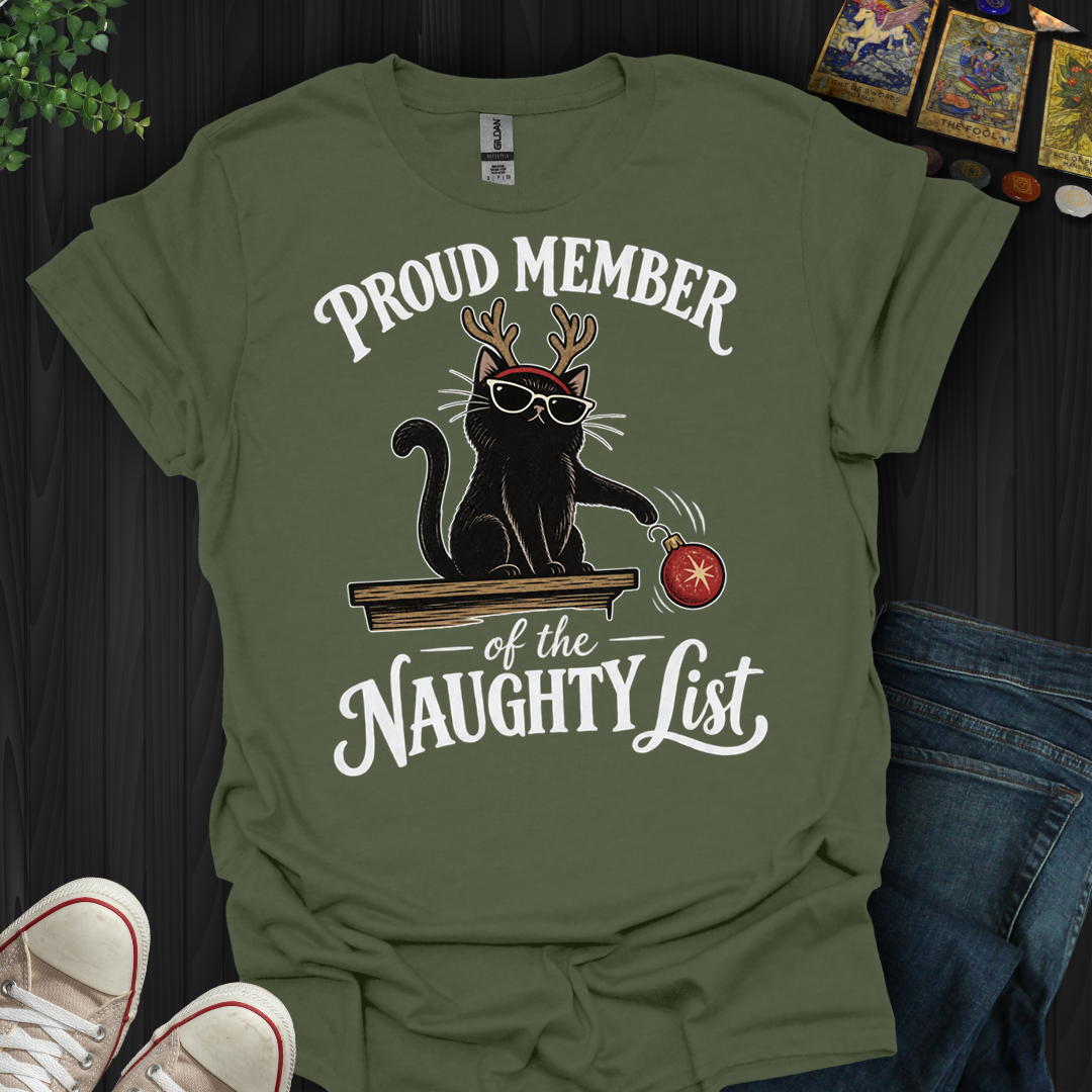 Proud Member Of The Naughty List- T-Shirt