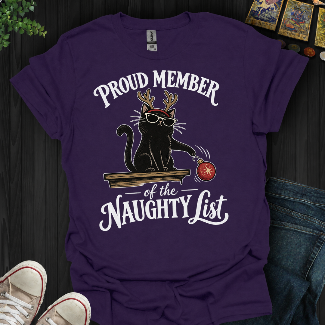 Proud Member Of The Naughty List- T-Shirt