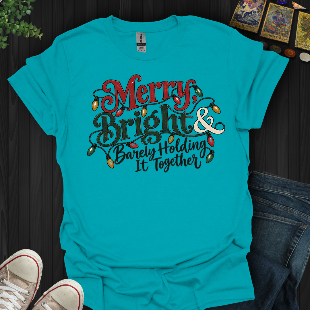 Barely Holding It Together- T-Shirt