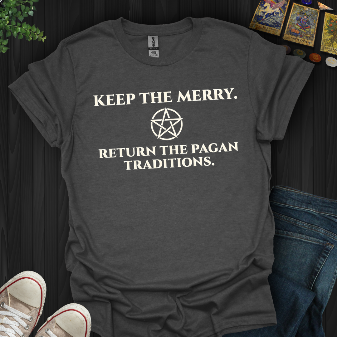 Return The Pagan Traditions- T-Shirt