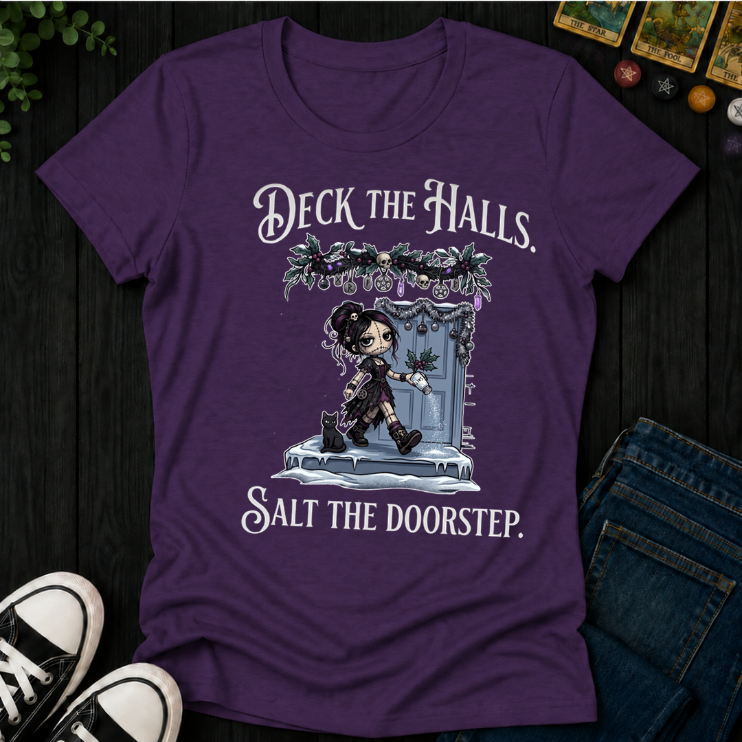 Deck The Halls. Salt The Doorstep- Women's Fitted Tee