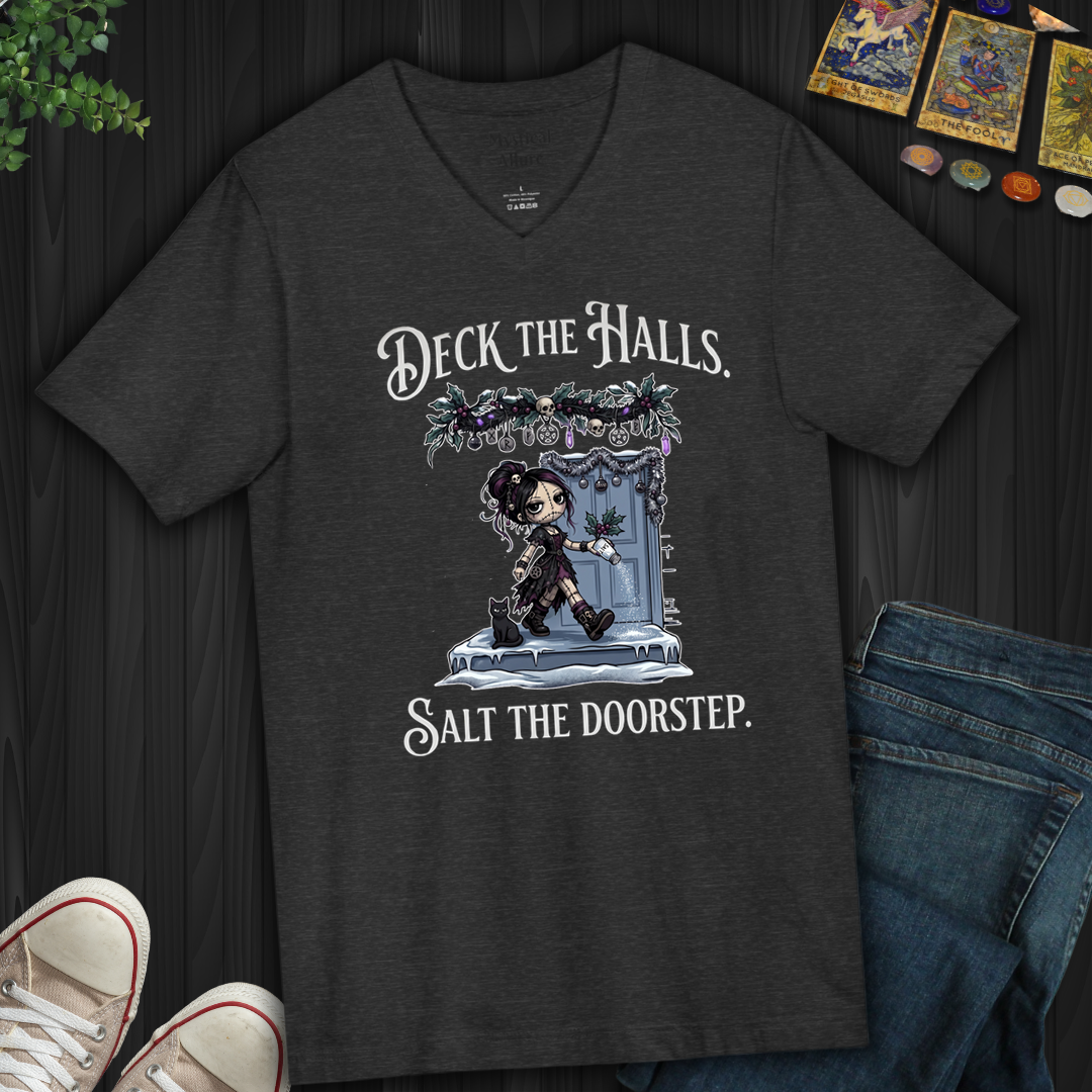 Deck The Halls. Salt The Doorstep- V-Neck