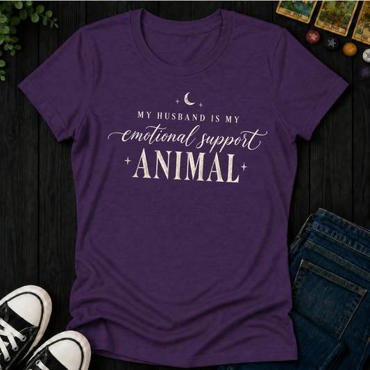 My Husband Is My Support Animal- Women's Fitted Tee