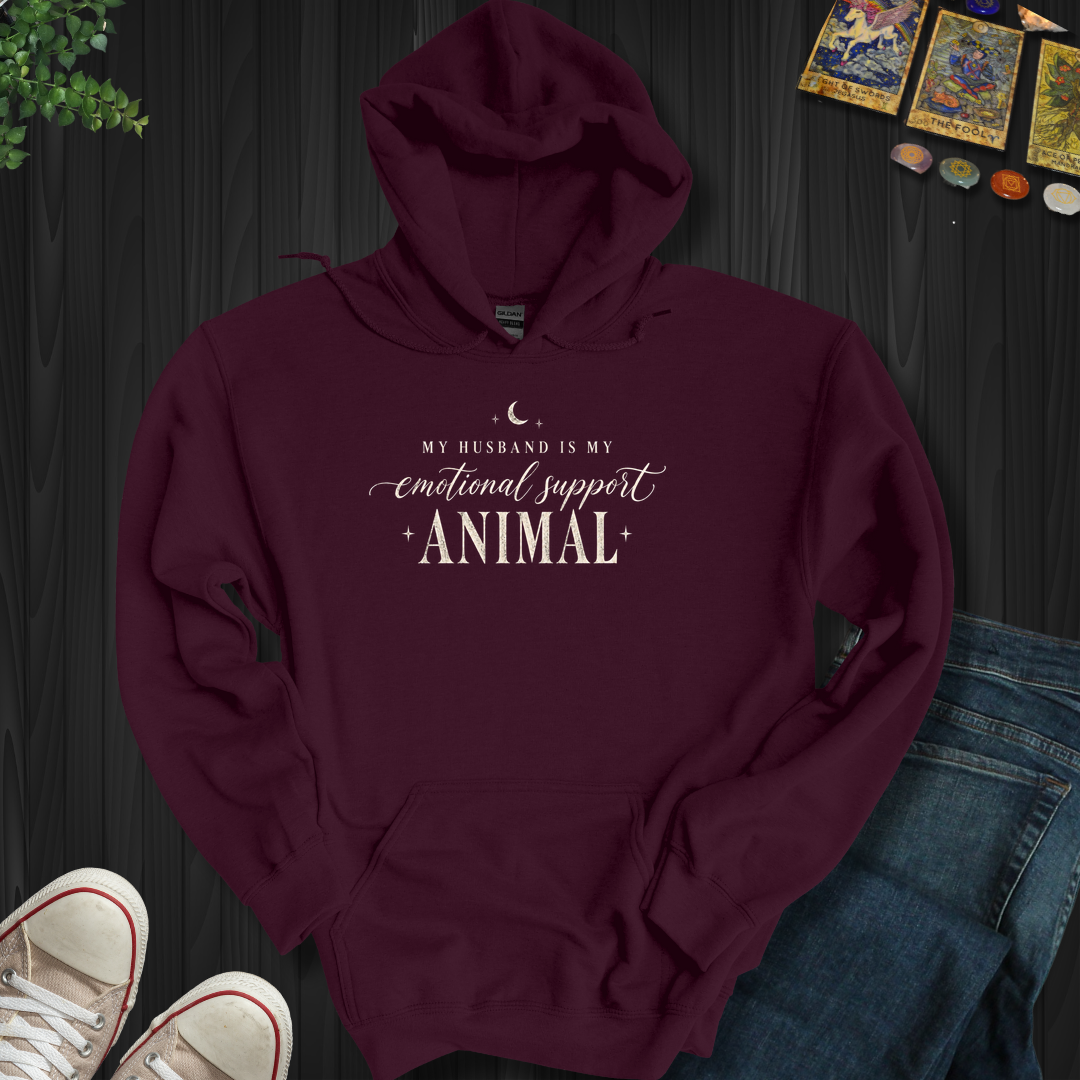 My Husband Is My Support Animal- Hooded Sweatshirt