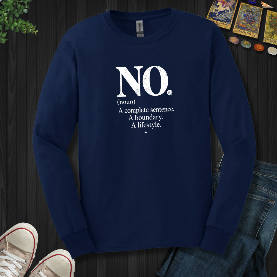 Complete Sentence- Long Sleeve