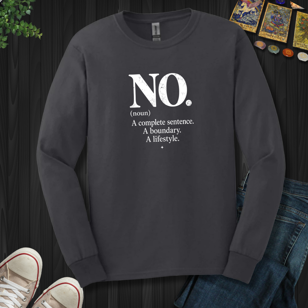 Complete Sentence- Long Sleeve